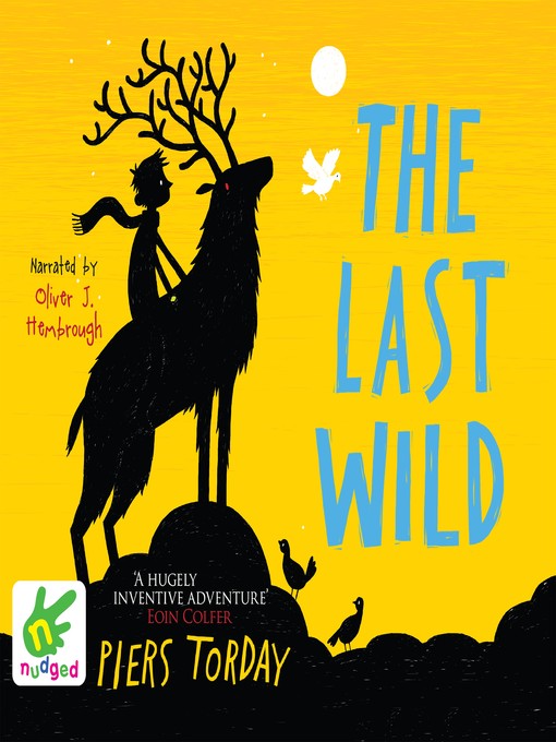 Title details for The Last Wild by Piers Torday - Available